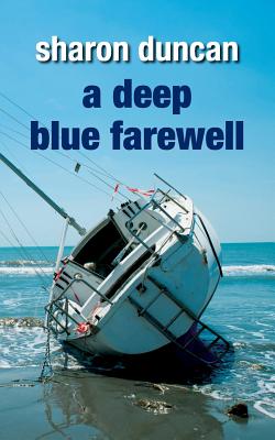 A Deep Blue Farewell - Duncan, Sharon