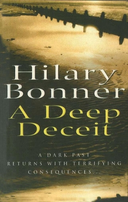 A Deep Deceit - Bonner, Hilary