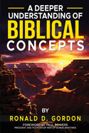 A Deeper Understanding of Biblical Concepts