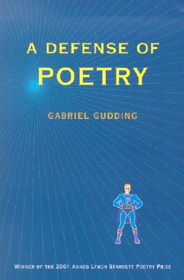 A Defense of Poetry - Gudding, Gabriel
