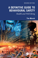 A Definitive Guide to Behavioural Safety: Health and Well-Being, Second Edition