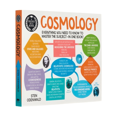 A Degree in a Book: Cosmology: Everything You Need to Know to Master the Subject - In One Book! - Odenwald, Sten, Dr.