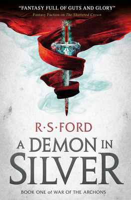 A Demon in Silver (War of the Archons 1) - Ford, R S