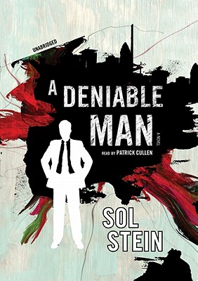 A Deniable Man - Stein, Sol, and Cullen, Patrick (Read by)