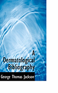 A Dermatological Bibliography
