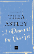 A Descant for Gossips: UQP Modern Classics