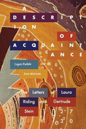 A Description of Acquaintance: The Letters of Laura Riding and Gertrude Stein, 1927-1930