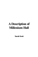 A Description of Millenium Hall