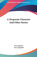 A Desperate Character And Other Stories