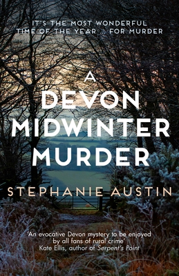 A Devon Midwinter Murder: The Must-Read Cosy Crime Series - Austin, Stephanie