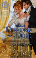A Diamond for a Duke: A Sensual Marriage of Convenience Regency Historical Romance Adventure
