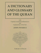 A Dictionary and Glossary of the Quran - Penrice, John (From an idea by)