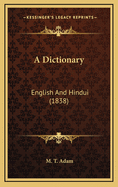 A Dictionary: English and Hindui (1838)