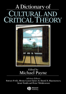 A Dictionary of Cultural and Critical Theory