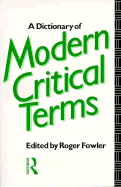 A Dictionary of Modern Critical Terms