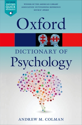 A Dictionary of Psychology - Colman, Andrew M.