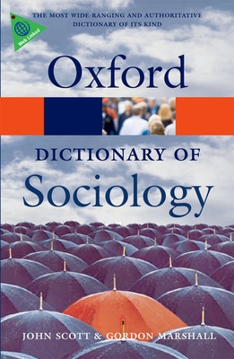 A Dictionary of Sociology - Scott, John, and Marshall, Gordon