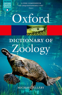 A Dictionary of Zoology - Allaby, Michael