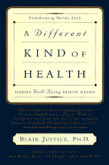 A Different Kind of Health: Finding Well-Being Despite Illness