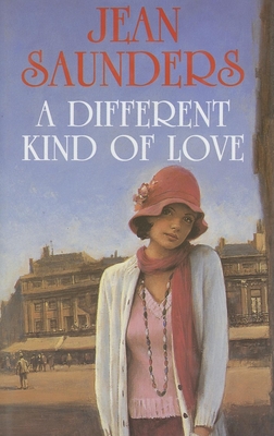 A Different Kind of Love - Saunders, Jean