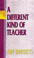 A Different Kind of Teacher