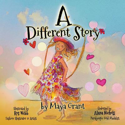 A Different Story - Nichols, Alana (Foreword by), and Thompson, Anne D