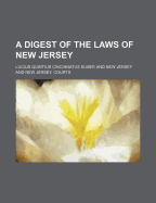 A Digest of the Laws of New Jersey