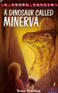 A Dinosaur Called Minerva - Krailing, Tessa