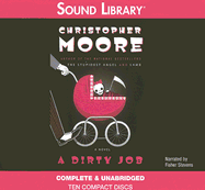 A Dirty Job - Moore, Christopher, and Stevens, Fisher (Read by)