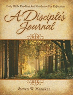 A Disciple's Journal: Daily Bible Reading and Guidance for Reflection: Year C