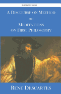 A Discourse on Method and Meditations on First Philosophy - Descartes, Rene, and Haldane, Elizabeth S (Translated by)