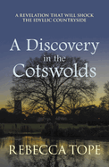 A Discovery in the Cotswolds: The Page-Turning Cosy Crime Series