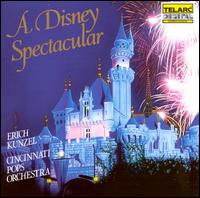 A Disney Spectacular - Erich Kunzel
