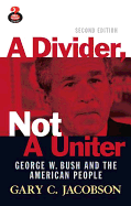 A Divider Not a Uniter: Outsiders or Insiders