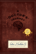 A Doctor's Journey: A Collection of Memoirs