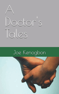 A Doctor's Tales