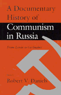A Documentary History of Communism in Russia: Commentary