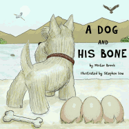 A Dog and His Bone