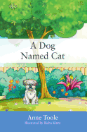 A Dog Named Cat