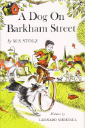 A Dog on Barkham Street - Stolz, Mary