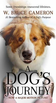 A Dog's Journey Movie Tie-In - Cameron, W Bruce