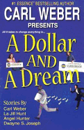 A Dollar and Dream