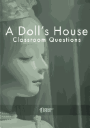 A Doll's House Classroom Questions