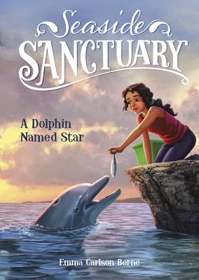 A Dolphin Named Star - Carlson Berne, Emma