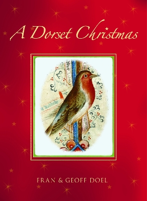 A Dorset Christmas - Doel, Fran, and Doel, Geoff