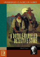 A Doublebarreled Detective Story