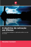 A doutrina da salva??o em Ef?sios