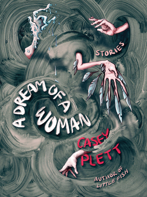 A Dream of a Woman - Plett, Casey