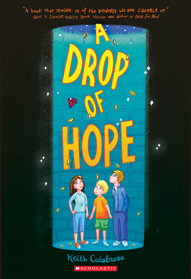 A Drop of Hope - Calabrese, Keith