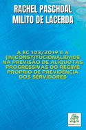 A Ec 103/2019 E A (in)constitucionalidade Na Previs?o De Al